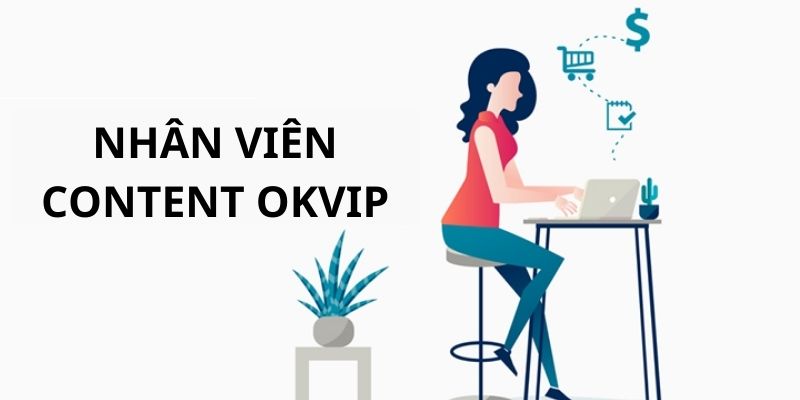 Giới thiệu chi tiết về công việc nhân viên content 