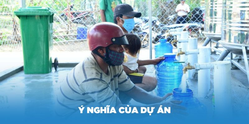 Ý nghĩa của dự án tìm nguồn nước sạch của SHBET